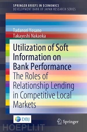yosano tadanori; nakaoka takayoshi - utilization of soft information on bank performance