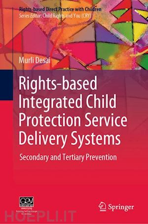 desai murli - rights-based integrated child protection service delivery systems