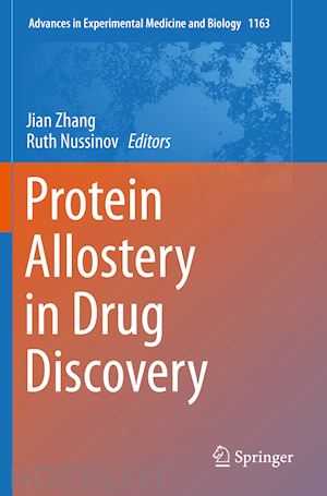 zhang jian (curatore); nussinov ruth (curatore) - protein allostery in drug discovery