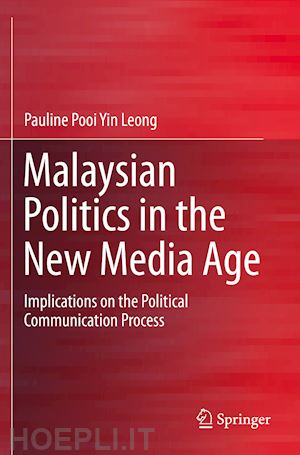 pooi yin leong pauline - malaysian politics in the new media age