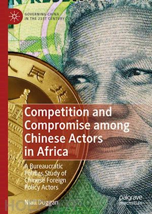 duggan niall - competition and compromise among chinese actors in africa