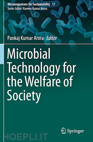 arora pankaj kumar (curatore) - microbial technology for the welfare of society