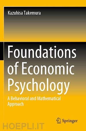 takemura kazuhisa - foundations of economic psychology