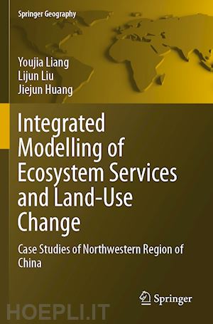 liang youjia; liu lijun; huang jiejun - integrated modelling of ecosystem services and land-use change