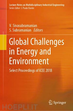 sivasubramanian v (curatore); subramanian s (curatore) - global challenges in energy and environment