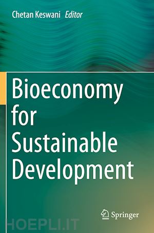 keswani chetan (curatore) - bioeconomy for sustainable development