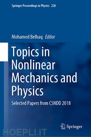 belhaq mohamed (curatore) - topics in nonlinear mechanics and physics