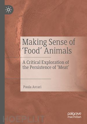 arcari paula - making sense of ‘food’ animals