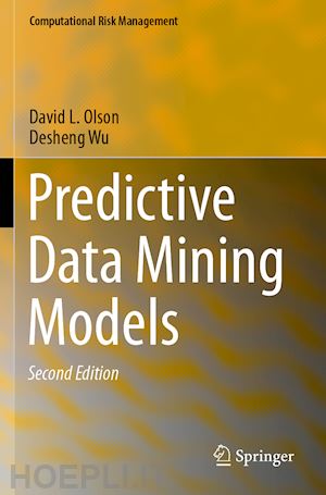 olson david l.; wu desheng - predictive data mining models