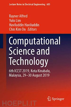 alfred rayner (curatore); lim yuto (curatore); haviluddin haviluddin (curatore); on chin kim (curatore) - computational science and technology