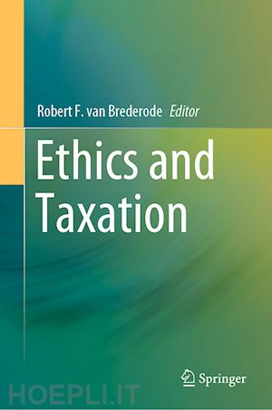 van brederode robert f. (curatore) - ethics and taxation