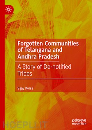 korra vijay - forgotten communities of telangana and andhra pradesh