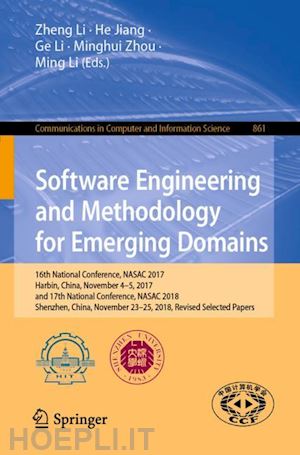 li zheng (curatore); jiang he (curatore); li ge (curatore); zhou minghui (curatore); li ming (curatore) - software engineering and methodology for emerging domains