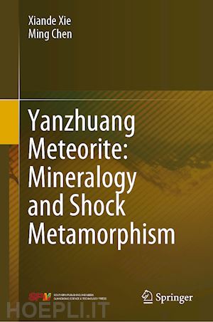 xie xiande; chen ming - yanzhuang meteorite: mineralogy and shock metamorphism