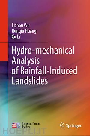 wu lizhou; huang runqiu; li xu - hydro-mechanical analysis of rainfall-induced landslides