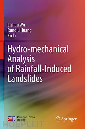 wu lizhou; huang runqiu; li xu - hydro-mechanical analysis of rainfall-induced landslides