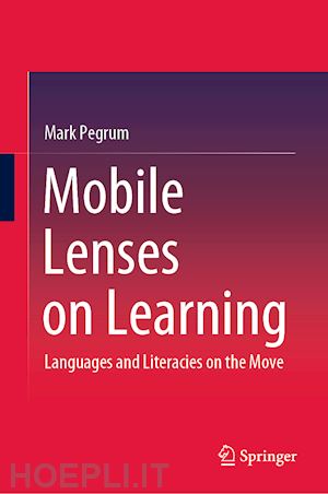pegrum mark - mobile lenses on learning