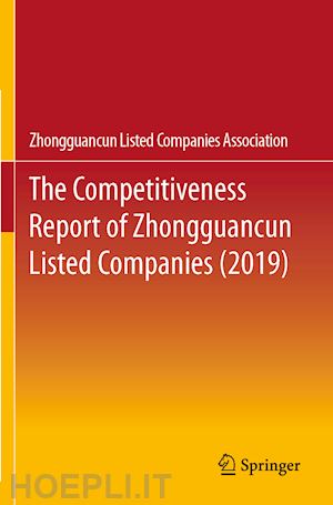 zhongguancun listed companies association - the competitiveness report of zhongguancun listed companies (2019)