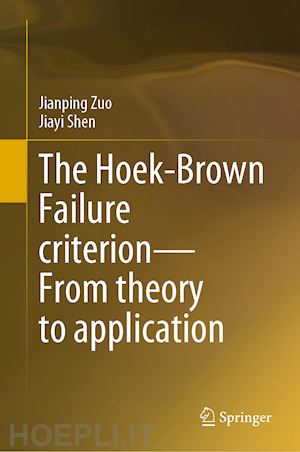 zuo jianping; shen jiayi - the hoek-brown failure criterion—from theory to application