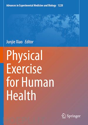xiao junjie (curatore) - physical exercise for human health
