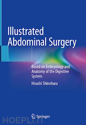 shinohara hisashi - illustrated abdominal surgery