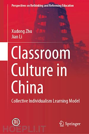 zhu xudong; li jian - classroom culture in china