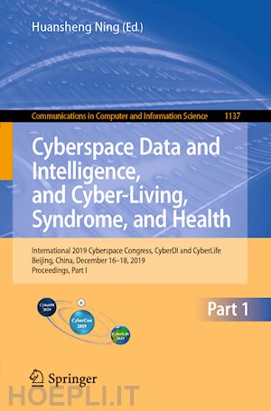 ning huansheng (curatore) - cyberspace data and intelligence, and cyber-living, syndrome, and health