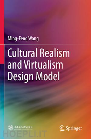 wang ming-feng - cultural realism and virtualism design model