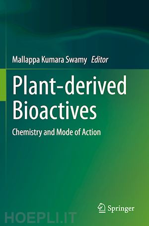 swamy mallappa kumara (curatore) - plant-derived bioactives