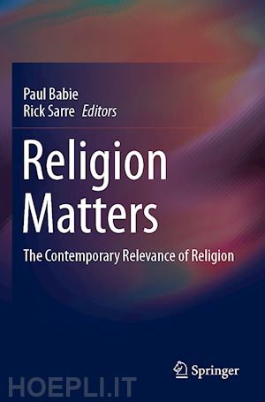 babie paul (curatore); sarre rick (curatore) - religion matters