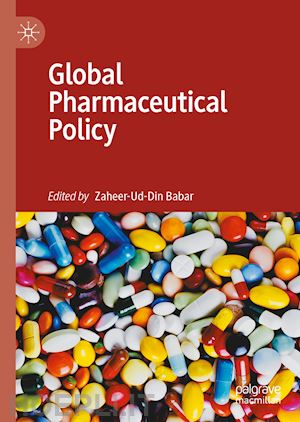 babar zaheer-ud-din (curatore) - global pharmaceutical policy