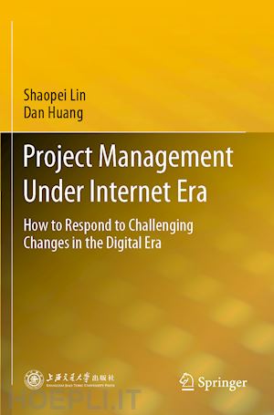 lin shaopei; huang dan - project management under internet era