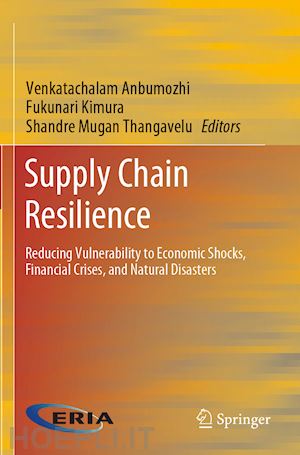 anbumozhi venkatachalam (curatore); kimura fukunari (curatore); thangavelu shandre mugan (curatore) - supply chain resilience