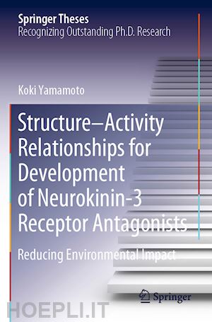 yamamoto koki - structure–activity relationships for development of neurokinin-3 receptor antagonists