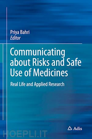 bahri priya (curatore) - communicating about risks and safe use of medicines