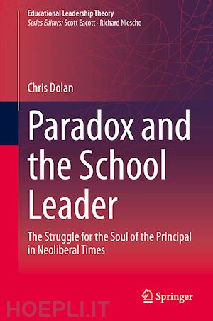 dolan chris - paradox and the school leader