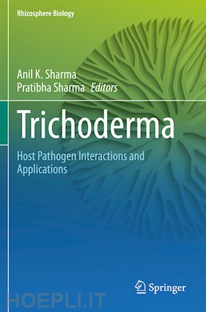 sharma anil k. (curatore); sharma pratibha (curatore) - trichoderma