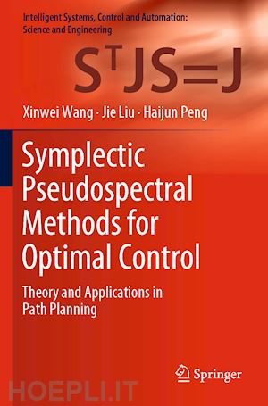 wang xinwei; liu jie; peng haijun - symplectic pseudospectral methods for optimal control