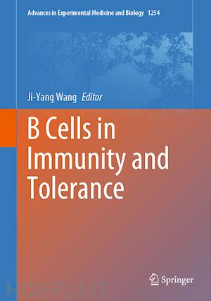 wang ji-yang (curatore) - b cells in immunity and tolerance