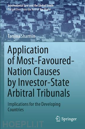 sharmin tanjina - application of most-favoured-nation clauses by investor-state arbitral tribunals