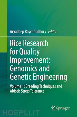 roychoudhury aryadeep (curatore) - rice research for quality improvement: genomics and genetic engineering