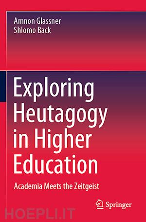 glassner amnon; back shlomo - exploring heutagogy in higher education