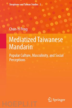 peng chun-yi - mediatized taiwanese mandarin