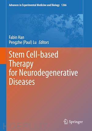 han fabin (curatore); lu pengzhe (paul) (curatore) - stem cell-based therapy for neurodegenerative diseases