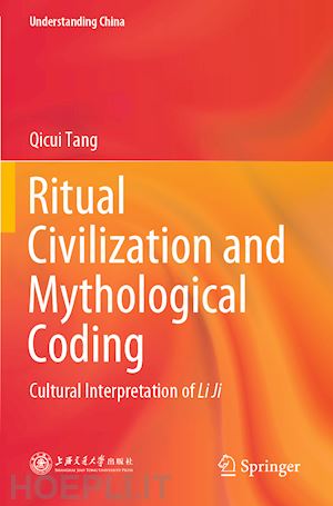 tang qicui - ritual civilization and mythological coding