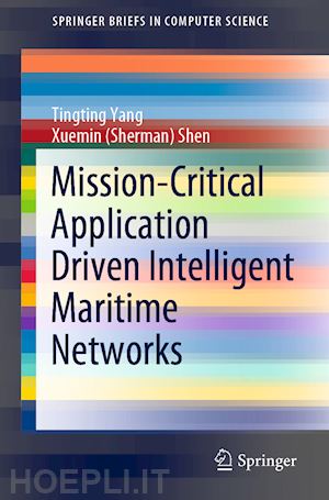 yang tingting; shen xuemin (sherman) - mission-critical application driven intelligent maritime networks