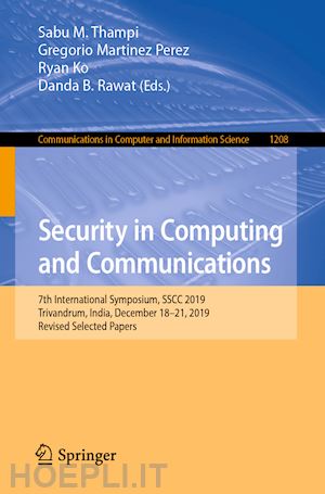 thampi sabu m. (curatore); martinez perez gregorio (curatore); ko ryan (curatore); rawat danda b. (curatore) - security in computing and communications