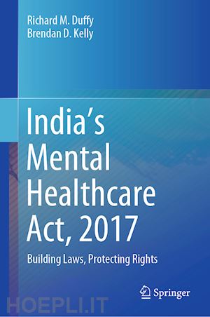 duffy richard m.; kelly brendan d. - india’s mental healthcare act, 2017