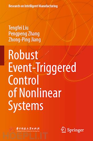 liu tengfei; zhang pengpeng; jiang zhong-ping - robust event-triggered control of nonlinear systems