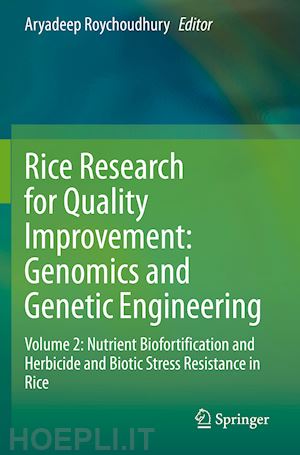 roychoudhury aryadeep (curatore) - rice research for quality improvement: genomics and genetic engineering